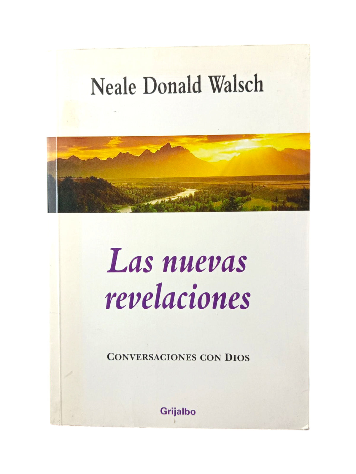 Las nuevas revelaciones by Neale Donald Walsch