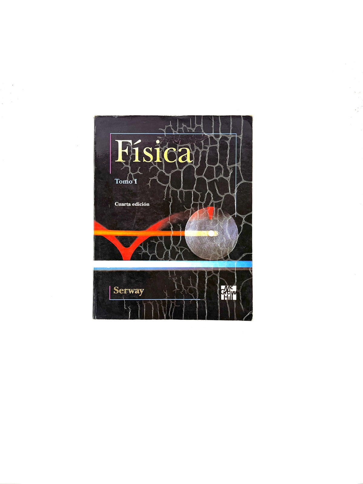 Física cuarta edición tomo I by Raymond A. Serway