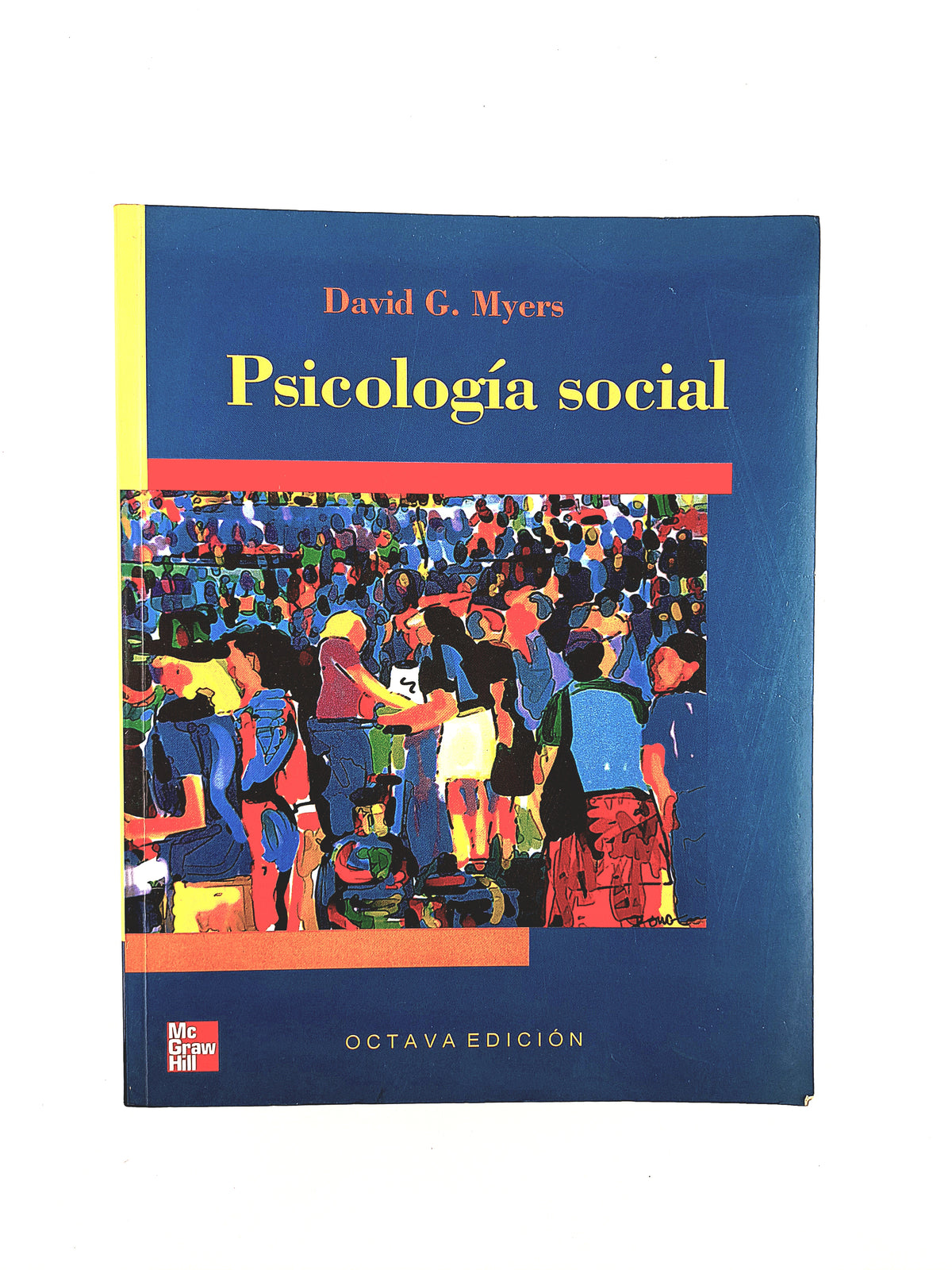 Psicología social octava edición by David G. Myers