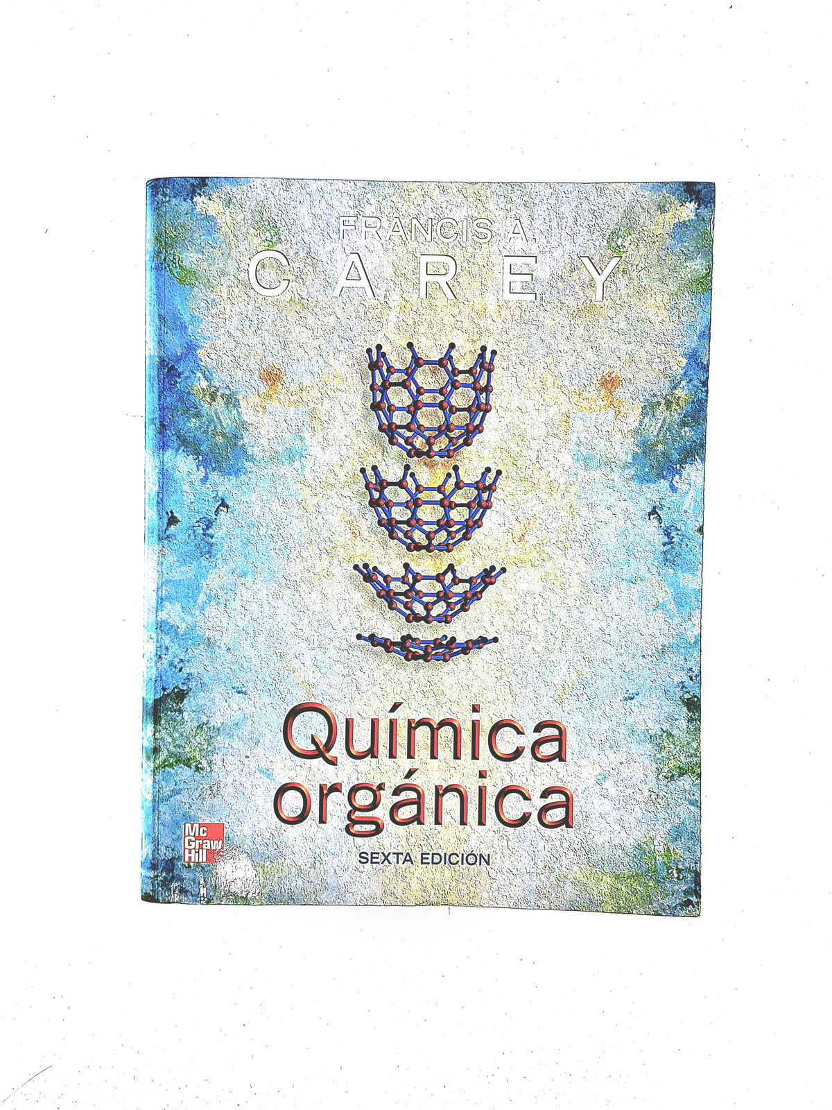 Química orgánica sexta edición by Francis A. Carey