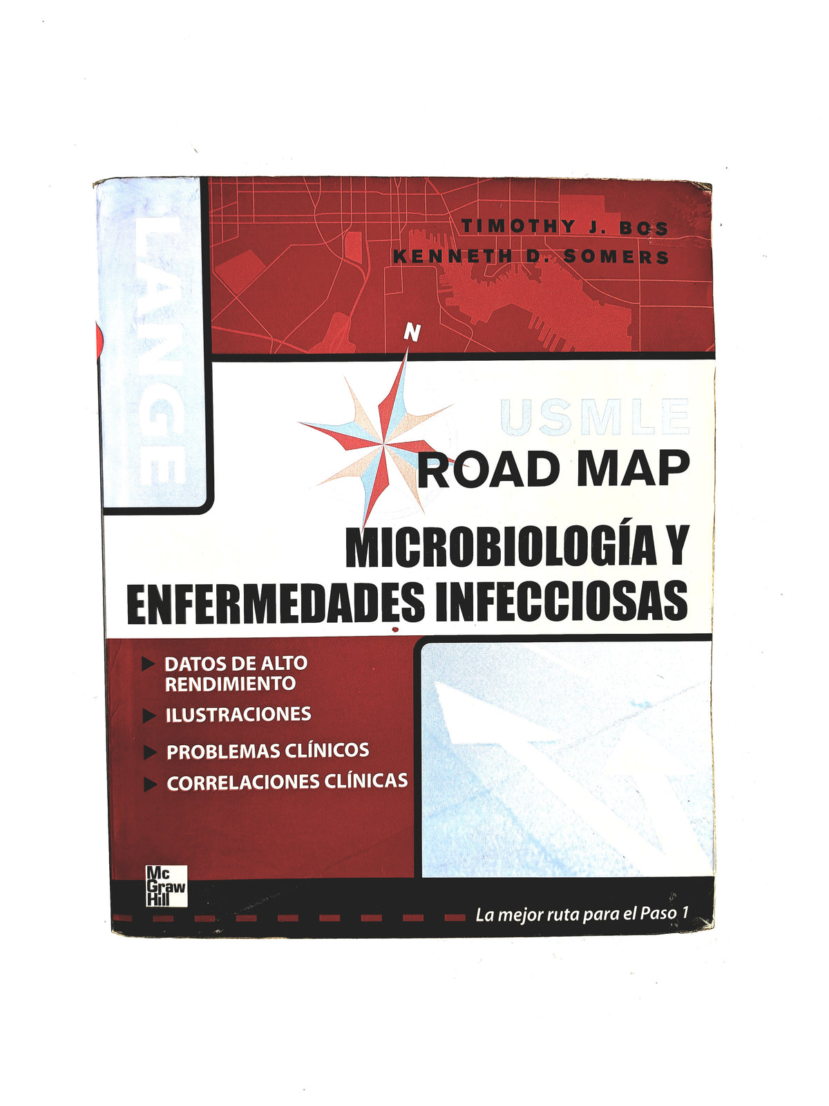 Usmle road map microbiologpia y enfermedades infecciosas by Timothy J Bos Kenneth D Somers