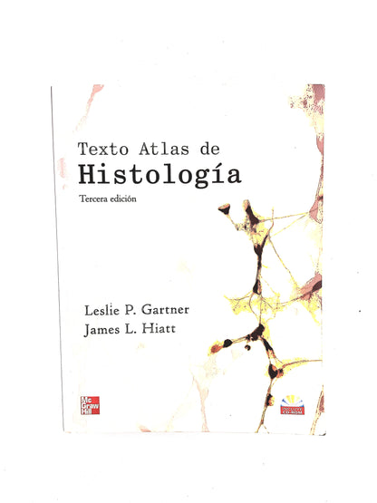 Texto atlas de Histología tercera edición