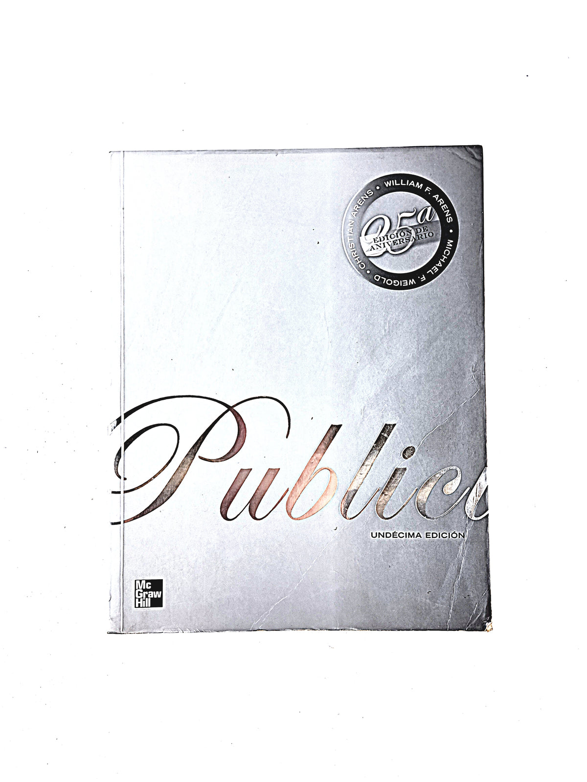 Publicidad undécima edicón by Williams F Arens Michael f Weigold Christian Arens