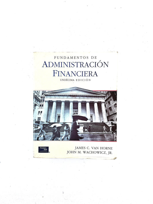Fundamentos de administración finaciera undécima edición