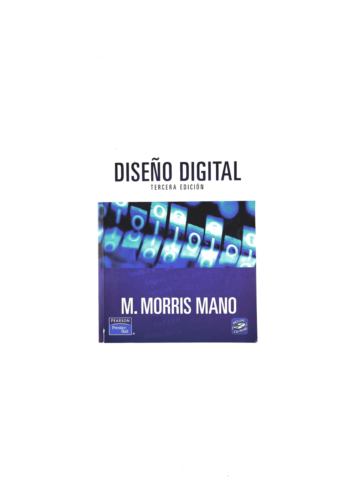 Diseño digital tercera edición by M Morris Mano