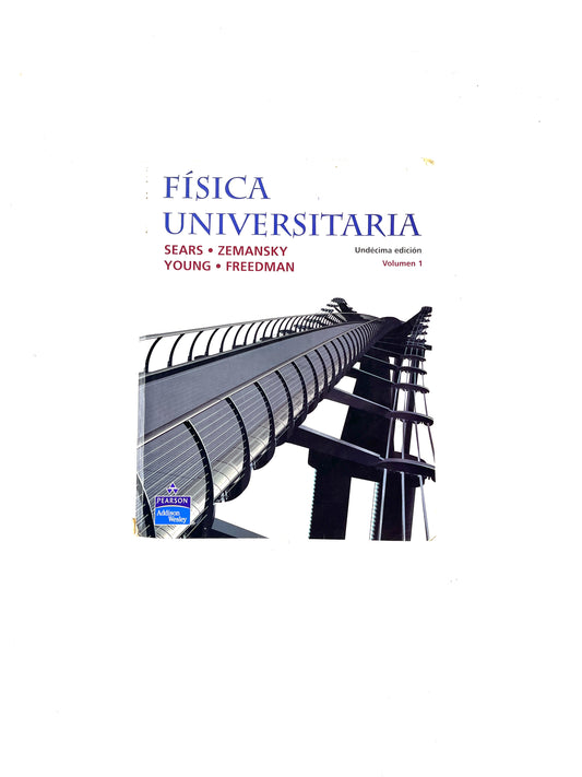 Física universitaria  undécima edición volumen 1