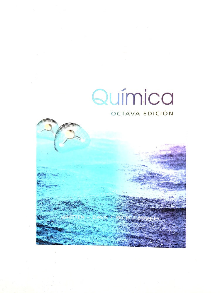 Química octava edición by Whitten Davis Peck Stanley
