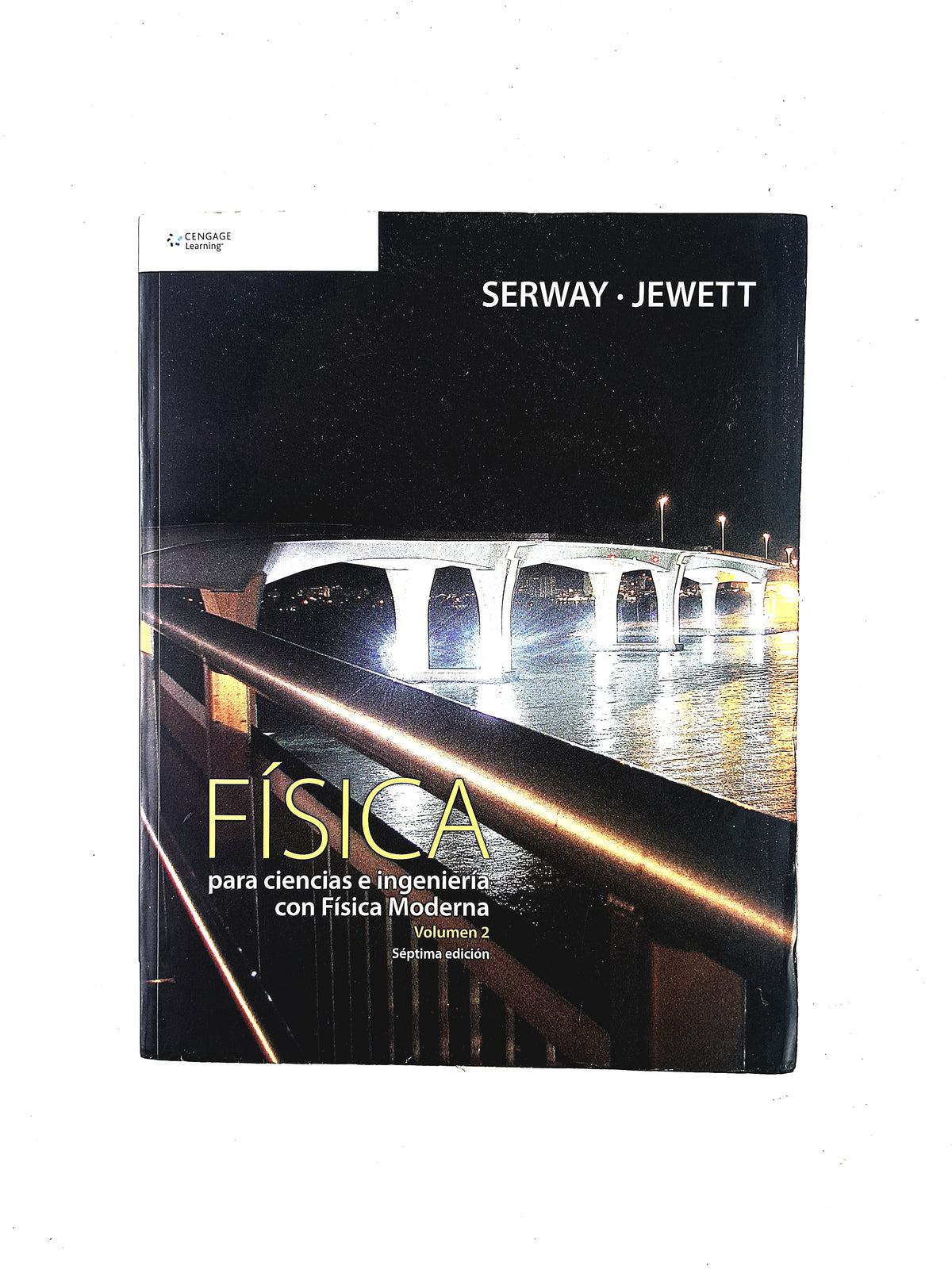 Física para ciencias e ingeniería con fisica moderna volumen 2 séptima edición by Serway Jewett