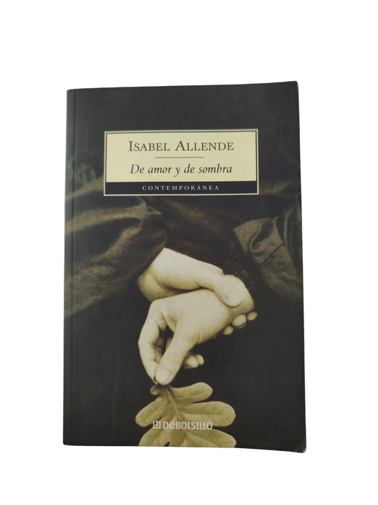 De amor y de sombra by Isabel Allende
