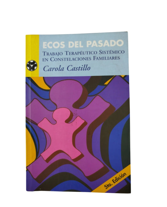 Ecos del pasado by Carolina Castillo