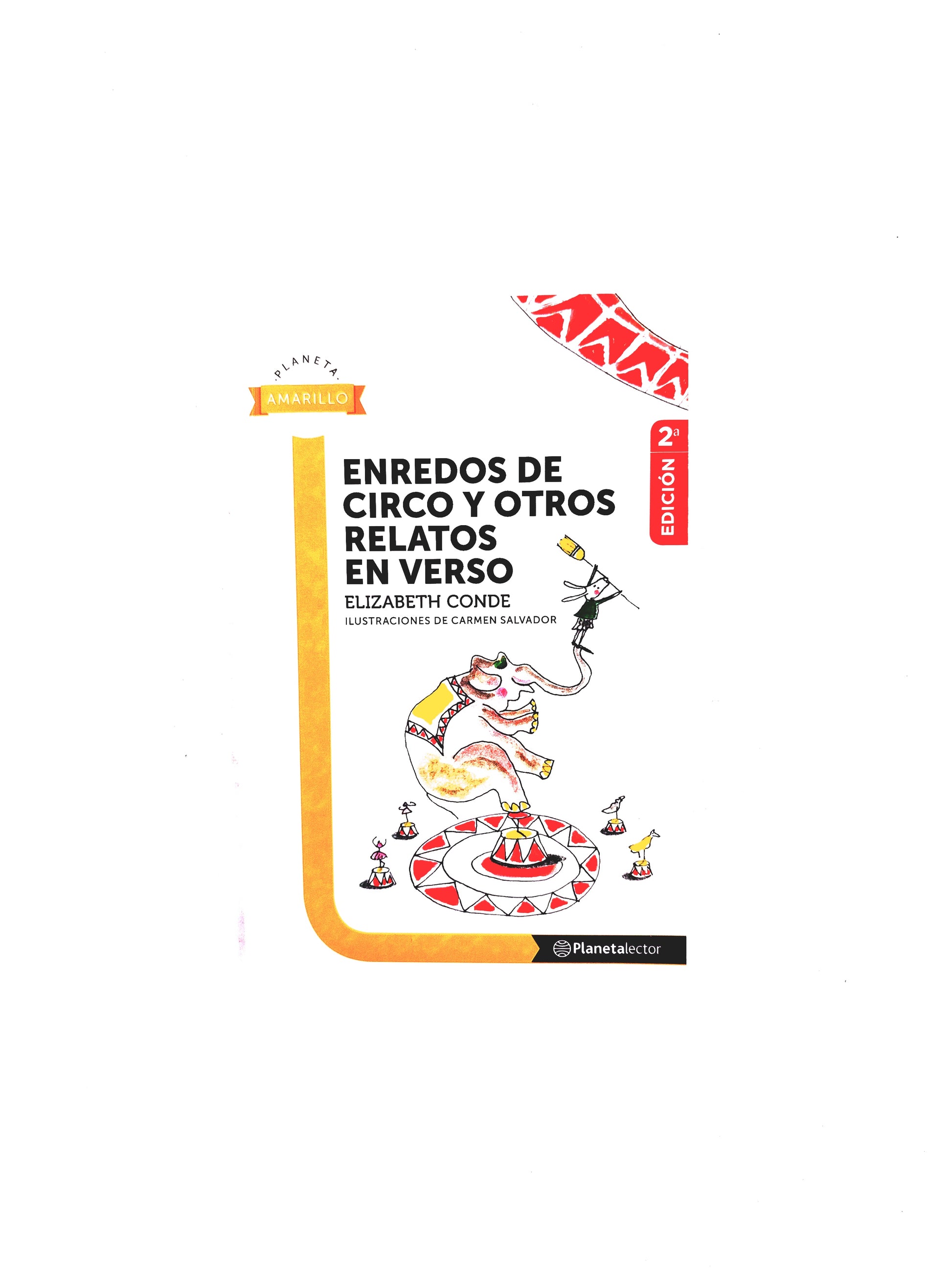 Enredos de circo y otros relatos en verso by Elizabeth Conde