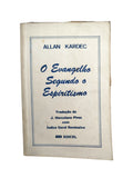 O Evangelho Segundo o Espiritismo by Allan Kardec