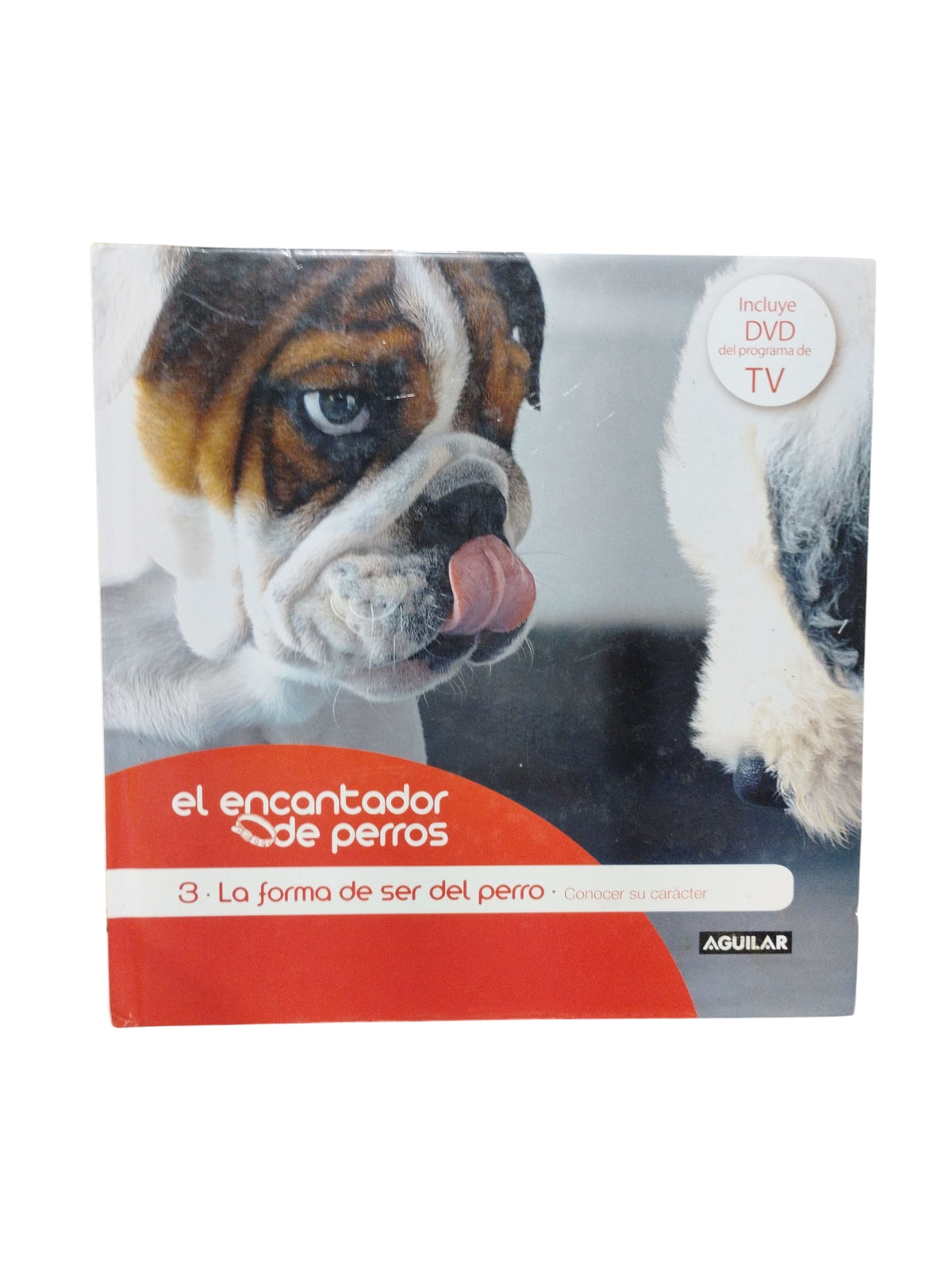 El Encantador de Perros 3: La forma de ser del Perro by Carlos Rodriguez