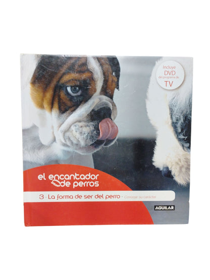 El Encantador de Perros 3: La forma de ser del Perro