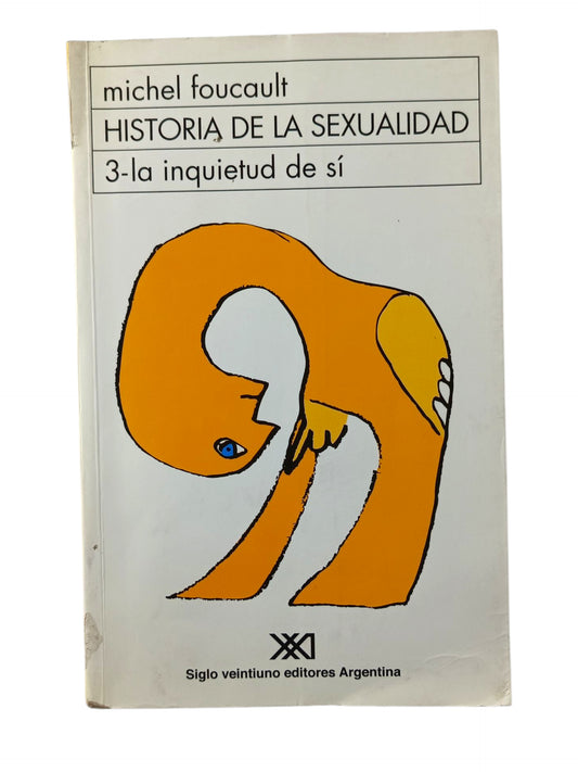 Historia de la sexualidad Tomo 3 La inquietud de sí