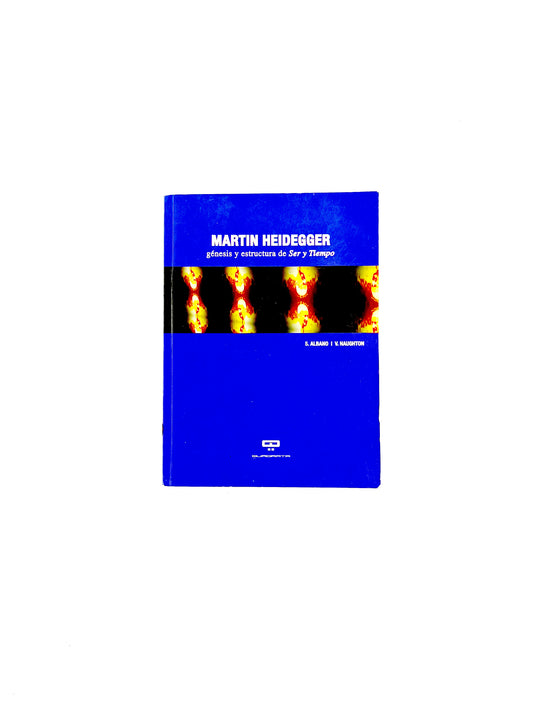 Martin Heidegger génesis y estructura de ser y tiempo