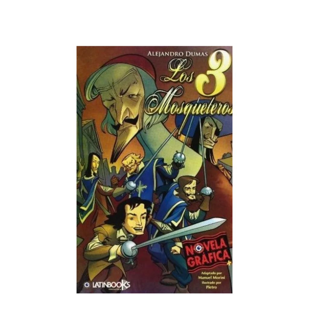 Los 3 mosqueteros. Novela Gráfica by Alejandro Dumas