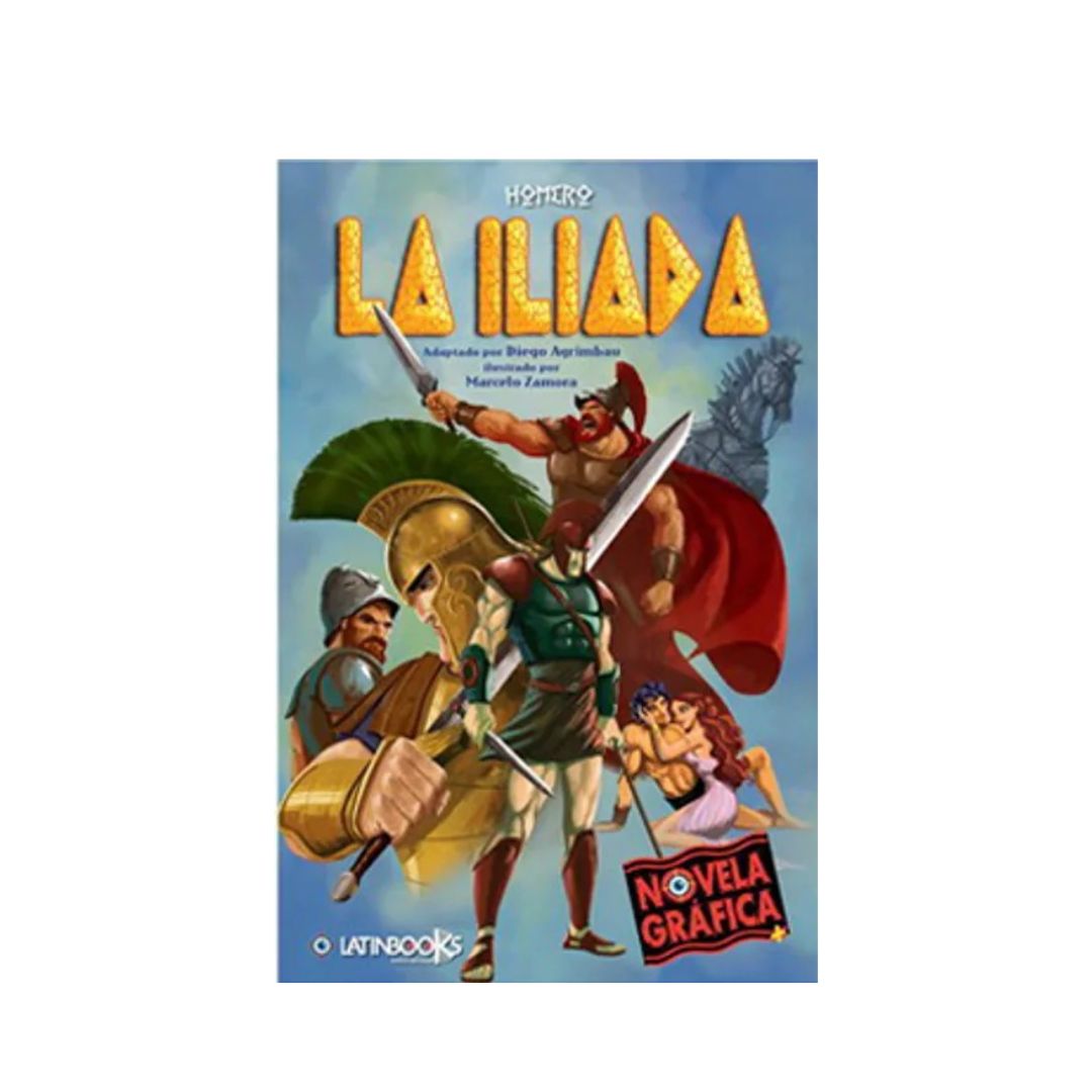 La Ilíada. Novela Gráfica by Homero