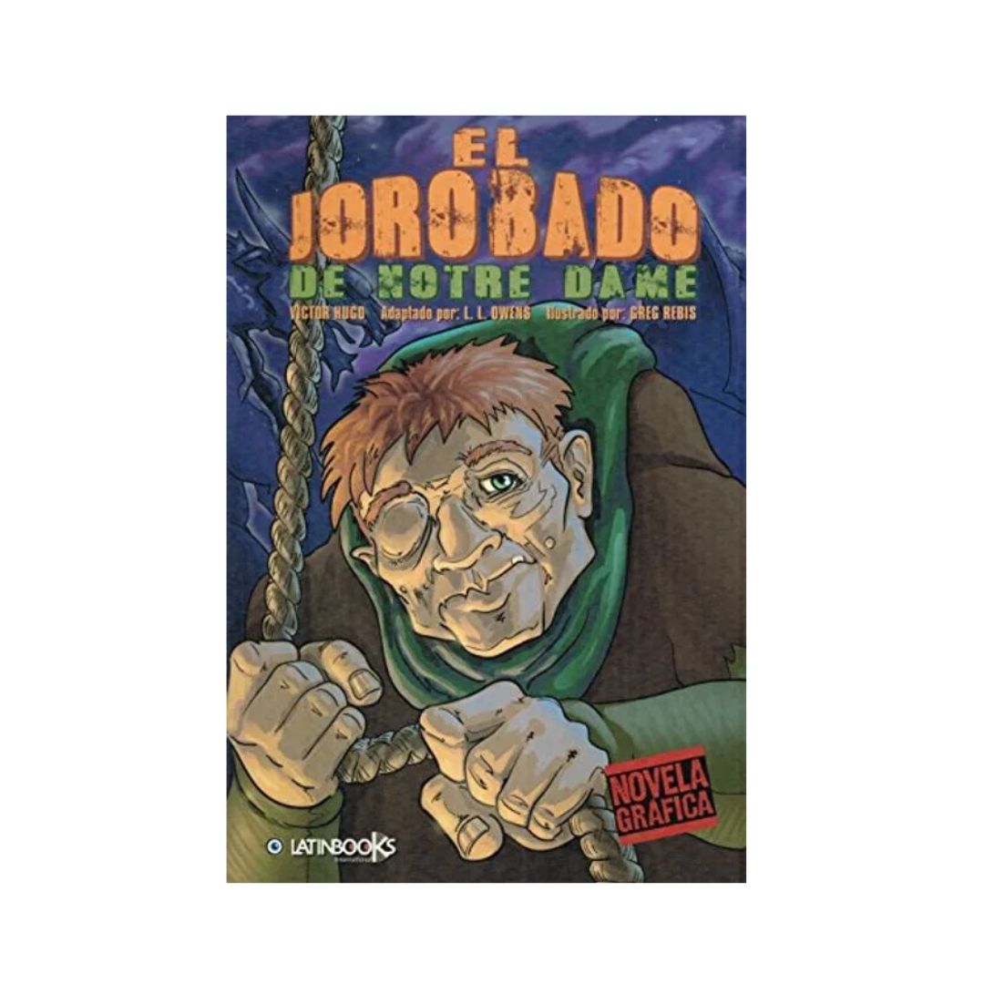 El jorobado de norte dame. Novela Gráfica by Víctor Hugo