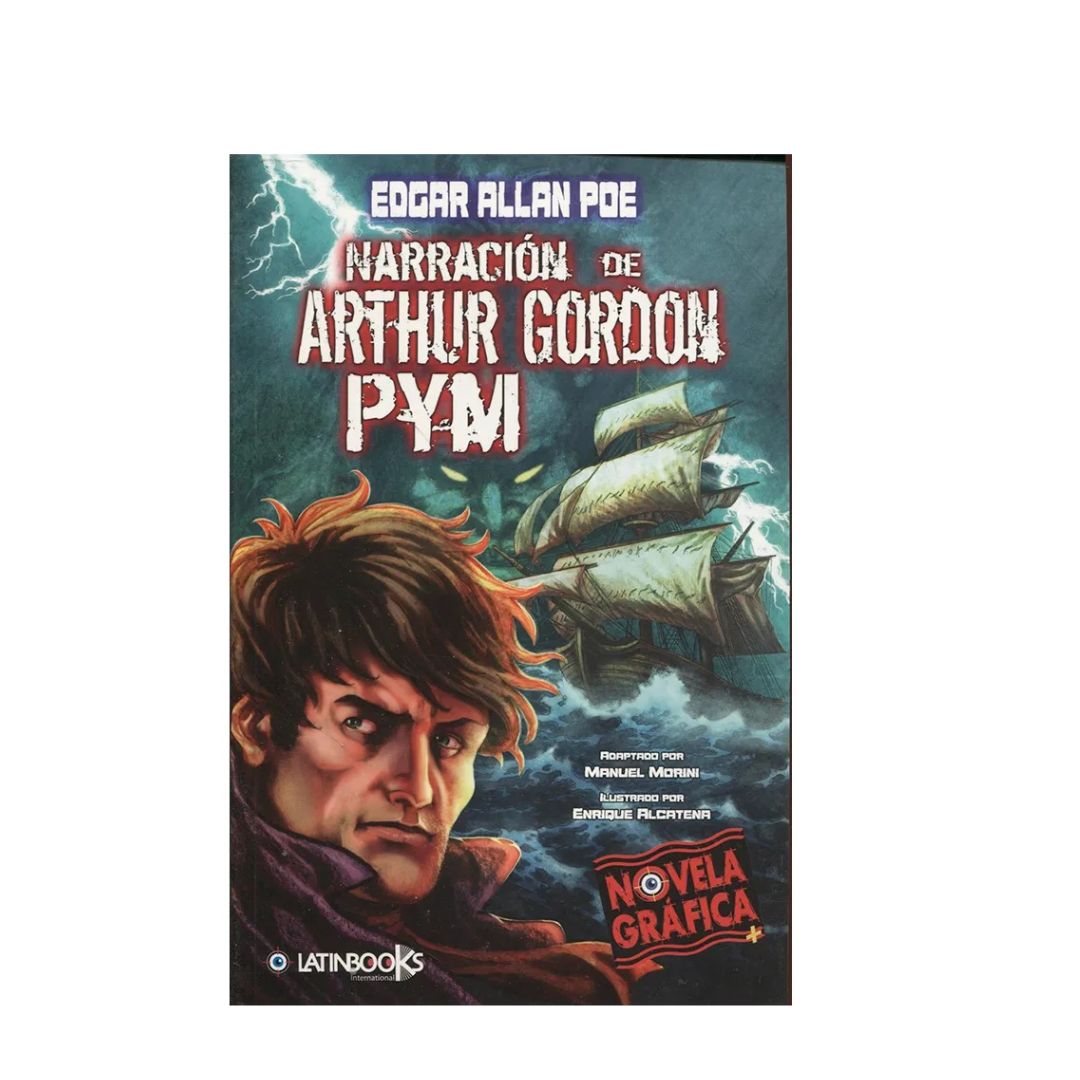 Narración de Arthur Gordon pym. Novela Gráfica by Edgar Allan Poe