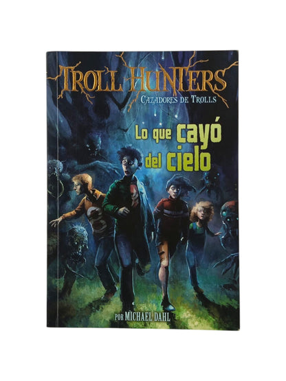 Troll Hunters 1 Lo Que Cayó Del Cielo