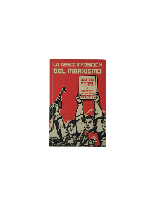 La Descomposición del Marxismo