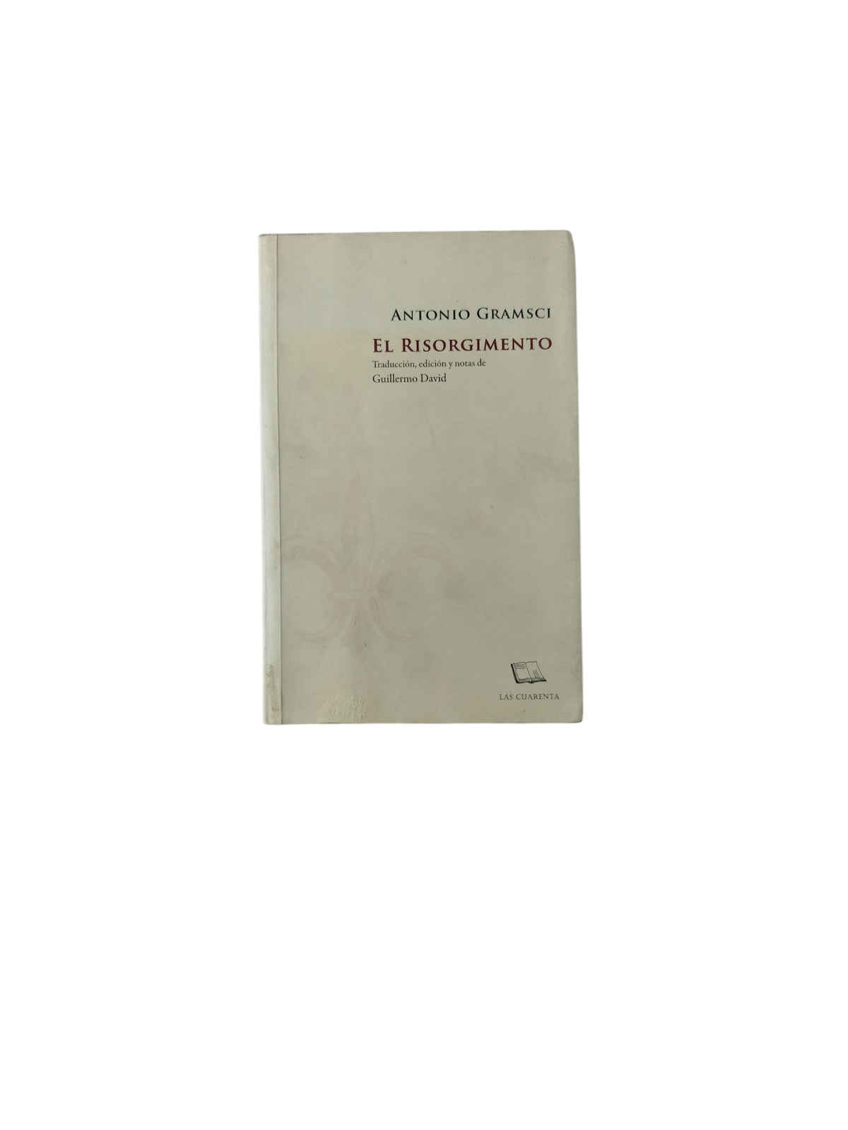 El Risorgimento by Antonio Gramsci