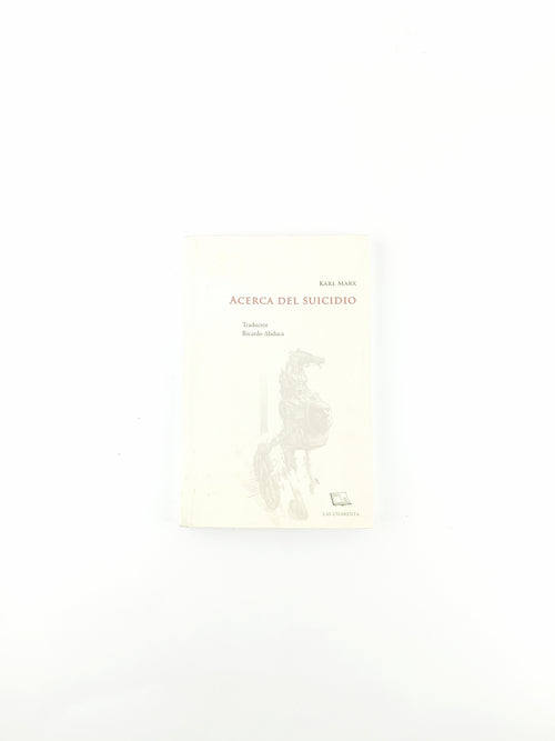 Acerca del suicidio by Karl Marx