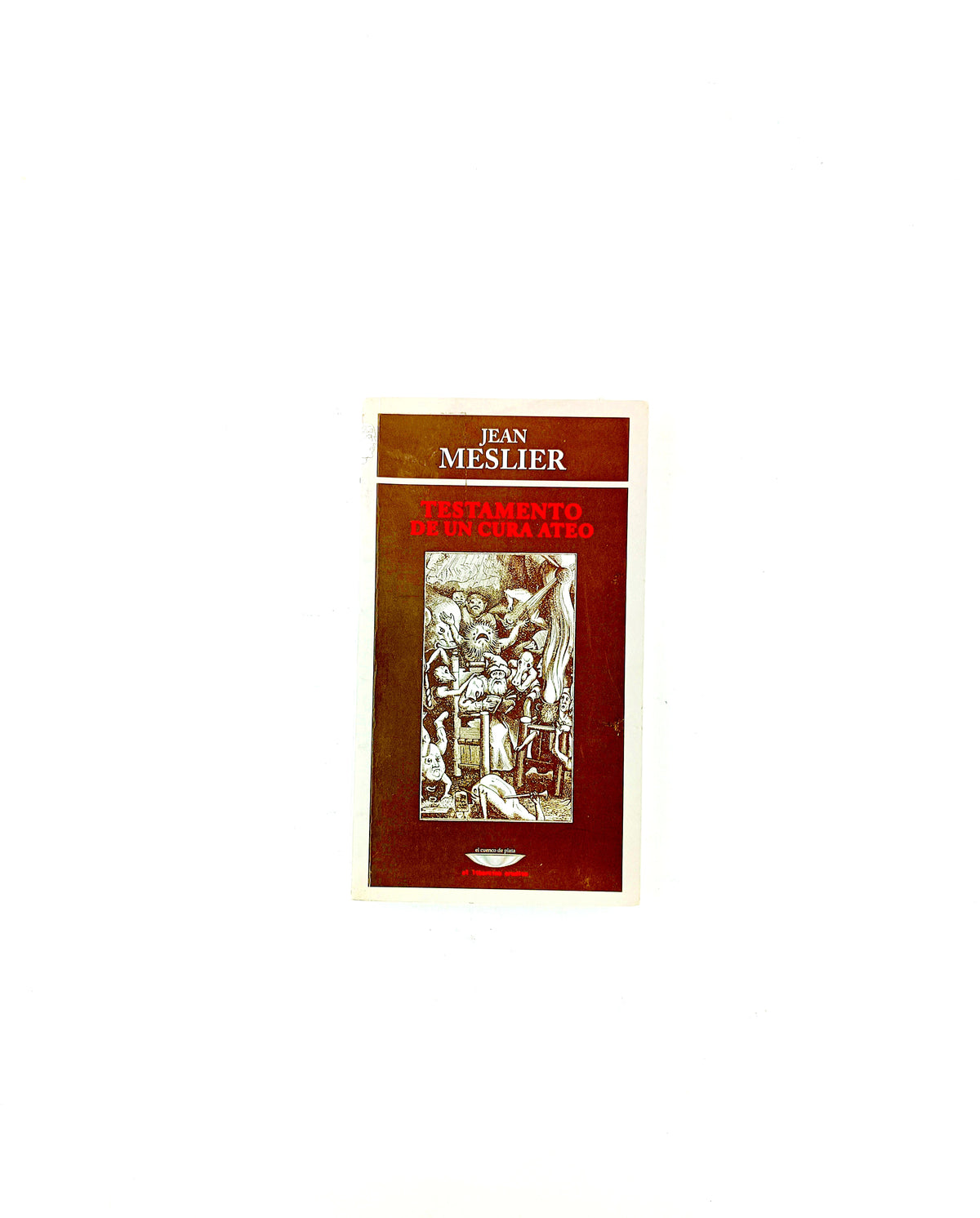 Testamento de un cura ateo by Jean Meslier