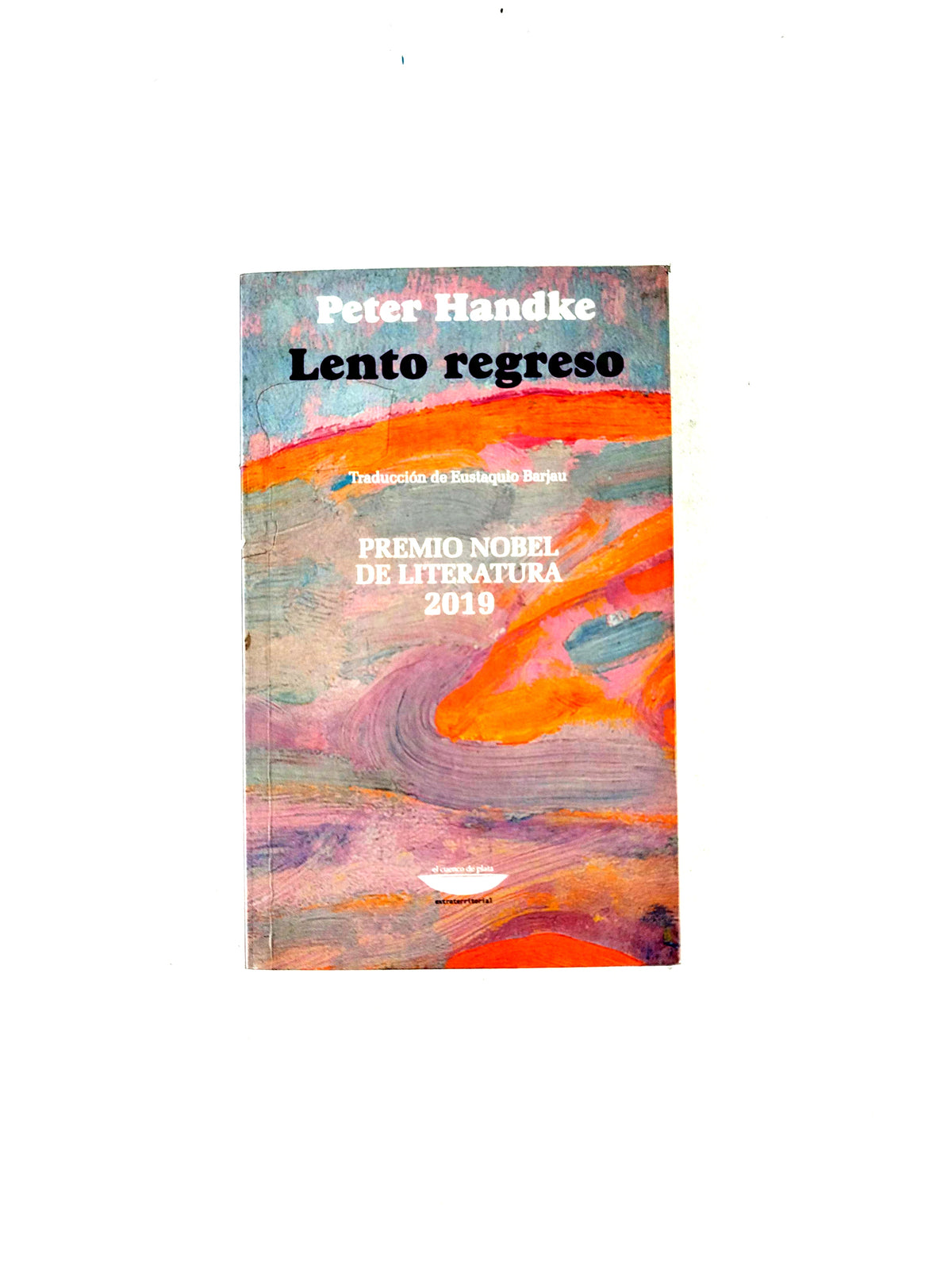 Lento regreso by Peter Handke