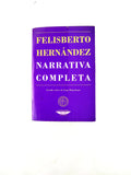 Narrativa Completa by Felisberto Hernández