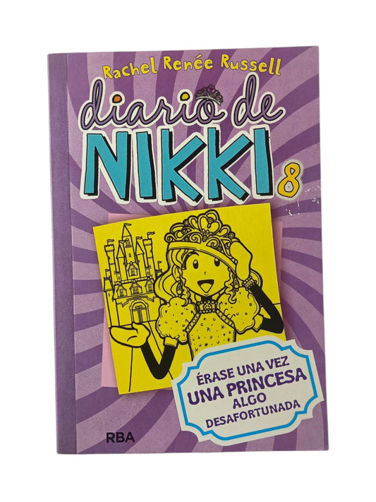 Diario De Nikki 8 Erase Una Vez Una Princesa Algo Desafortu
