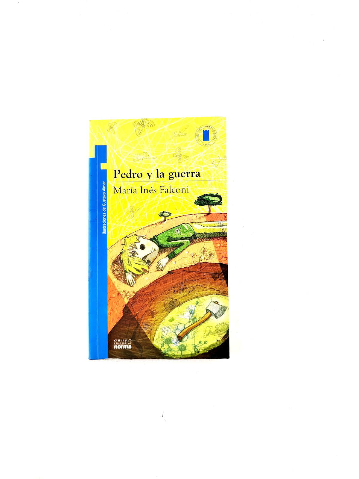 Pedro y la guerra by Maria Inés Falconi
