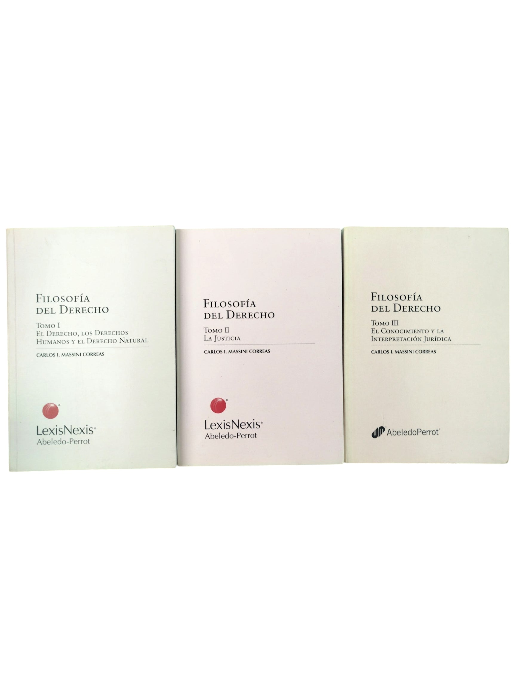 Filosofia del derecho tomo I,II y III by Carlos Massini Correas