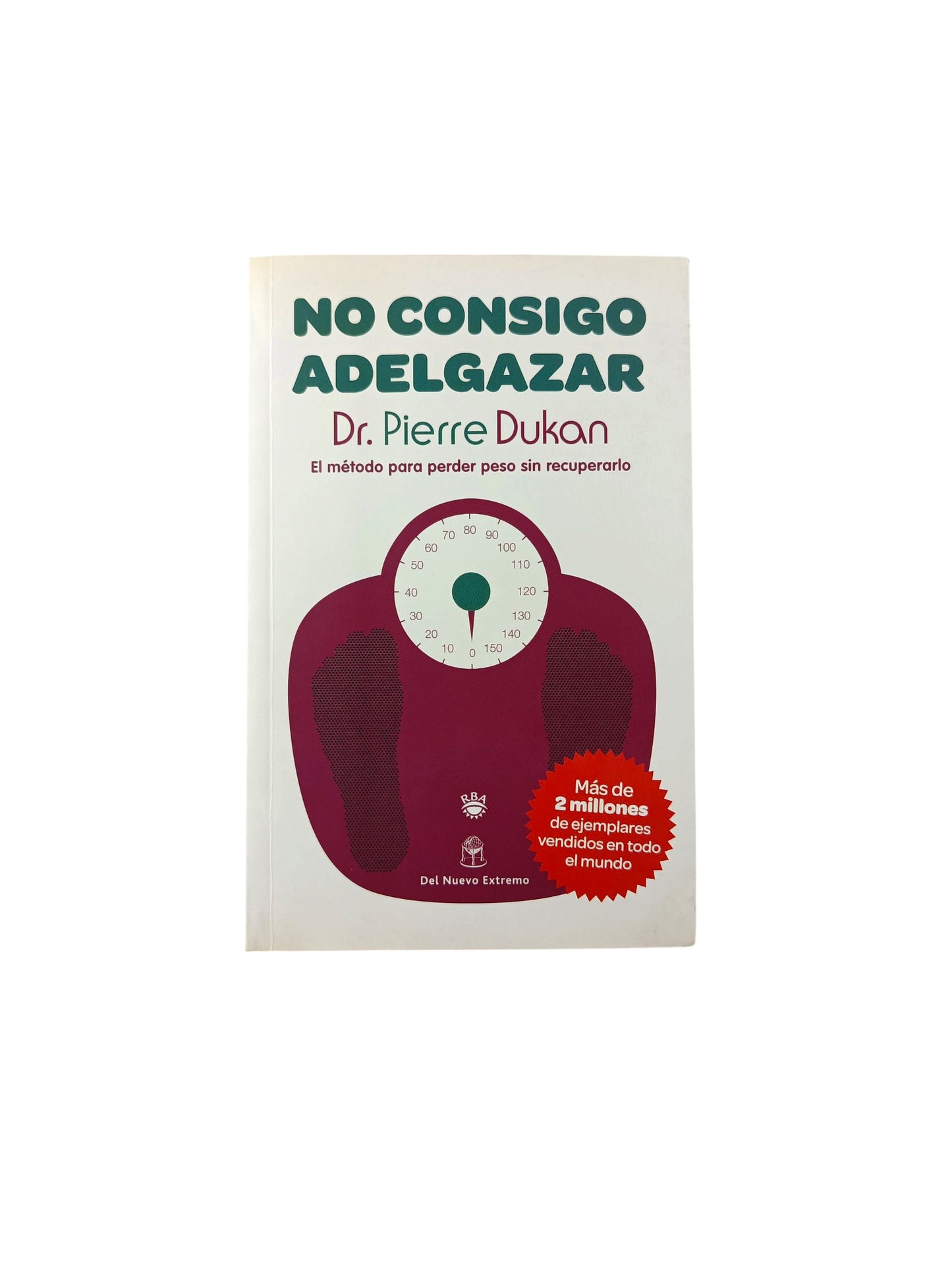No consigo adelgazar El método para perder peso sin recuperarlo