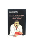 De la autestima al Egoísmo by Jorge Bucay