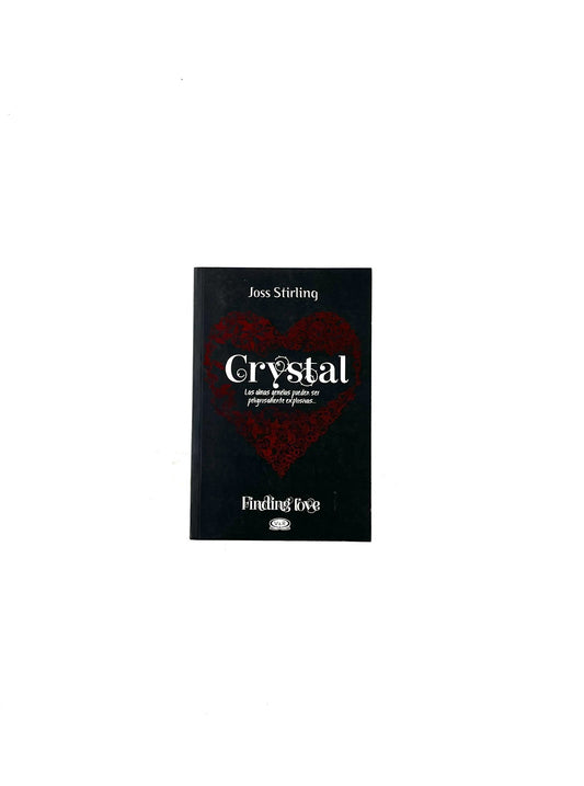 Crystal. Las almas gemelas pueden ser peligrosamente explosivas...