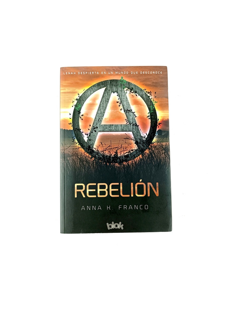 Rebelión by Anna K Franco