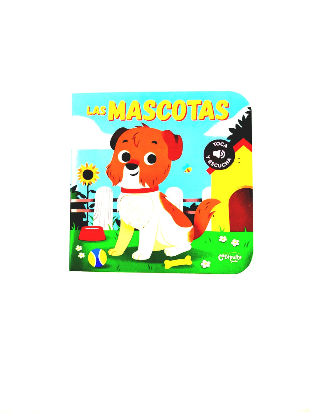 Toca y escucha: Las mascotas by Varios