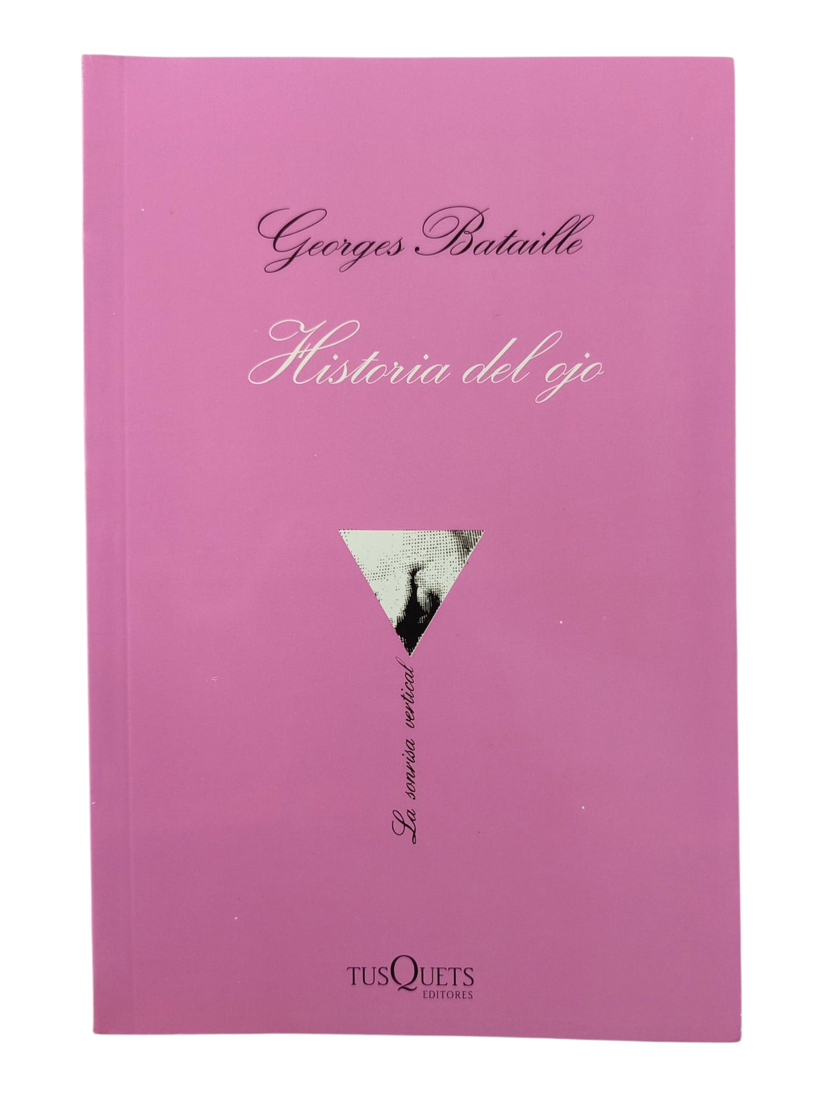 Historia del Ojo by Georges Bataille