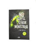 No soy el Señor Monstruo by Dan Wells