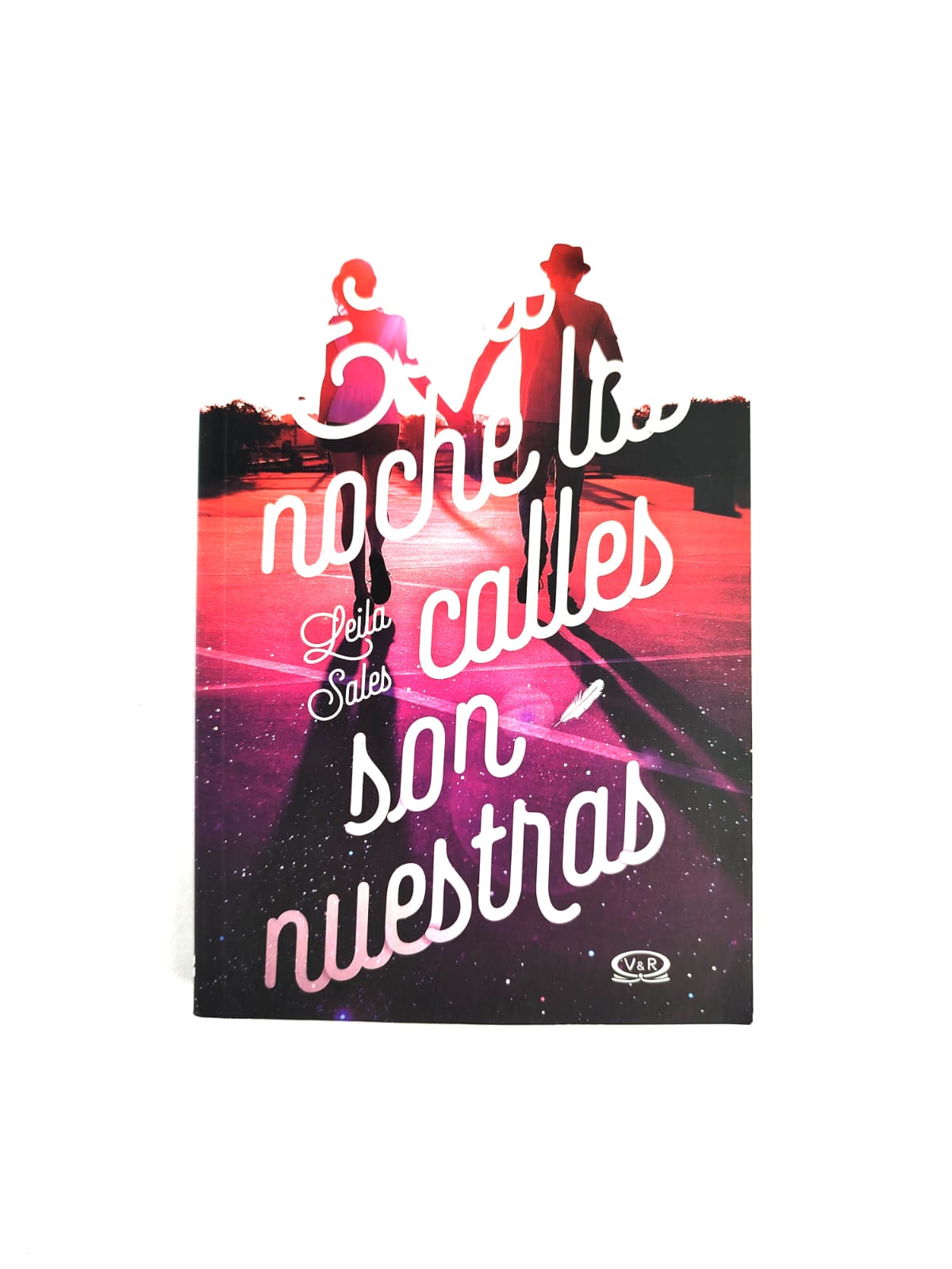 Esta noche las calles son nuestras by Leila Sales