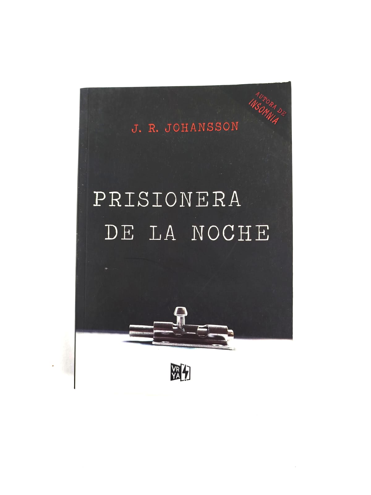 Prisionera de la Noche by J.R. Johansson