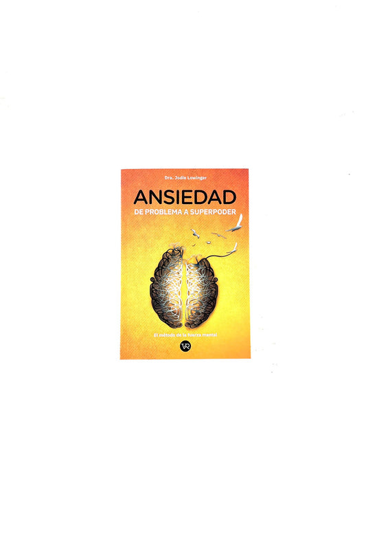 Ansiedad de problemas a superpoder
