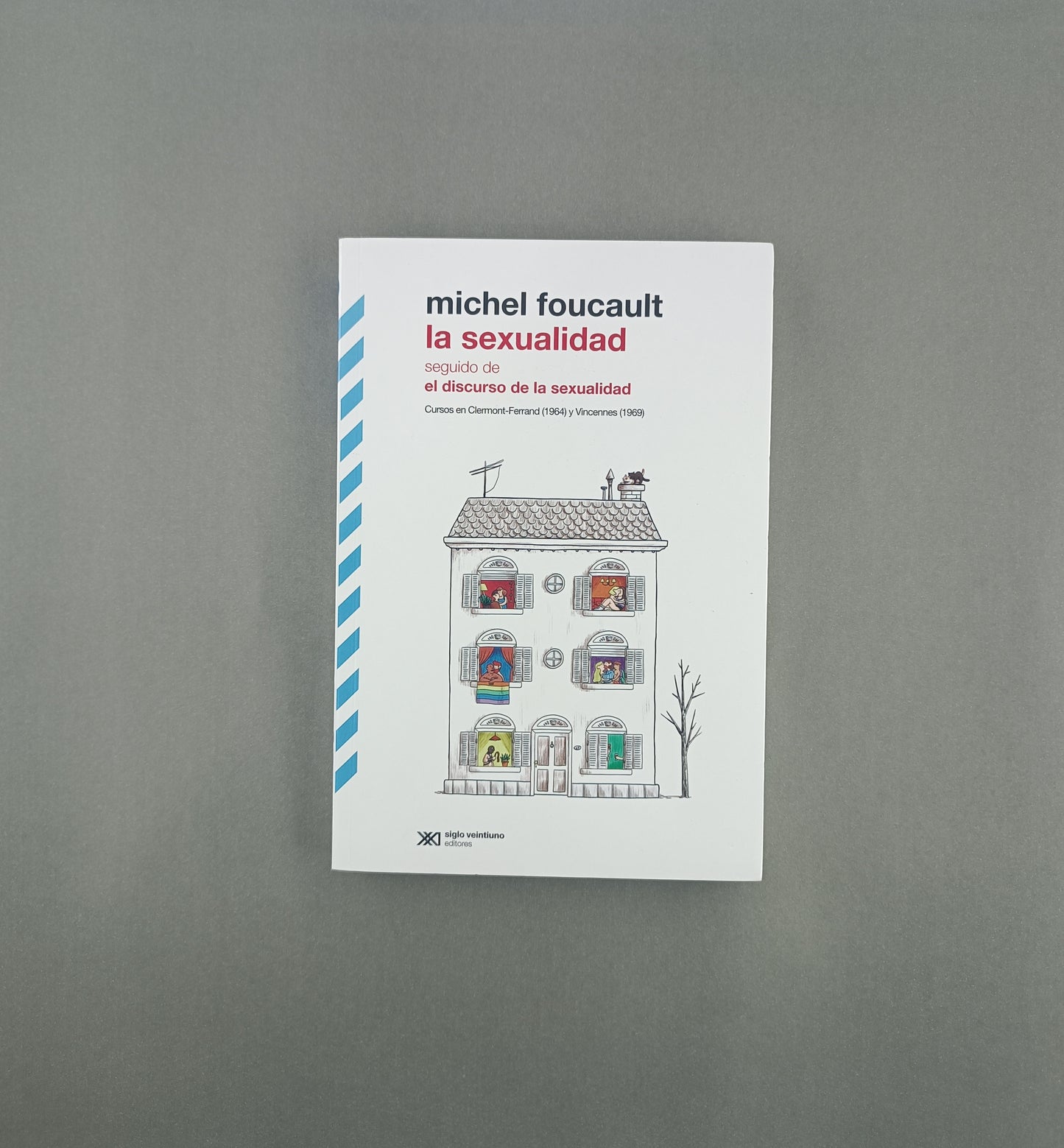 La sexualidad seguido de el discurso de la sexualidad