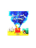 ¡No es una caja, mamá! by Sol de Angelis