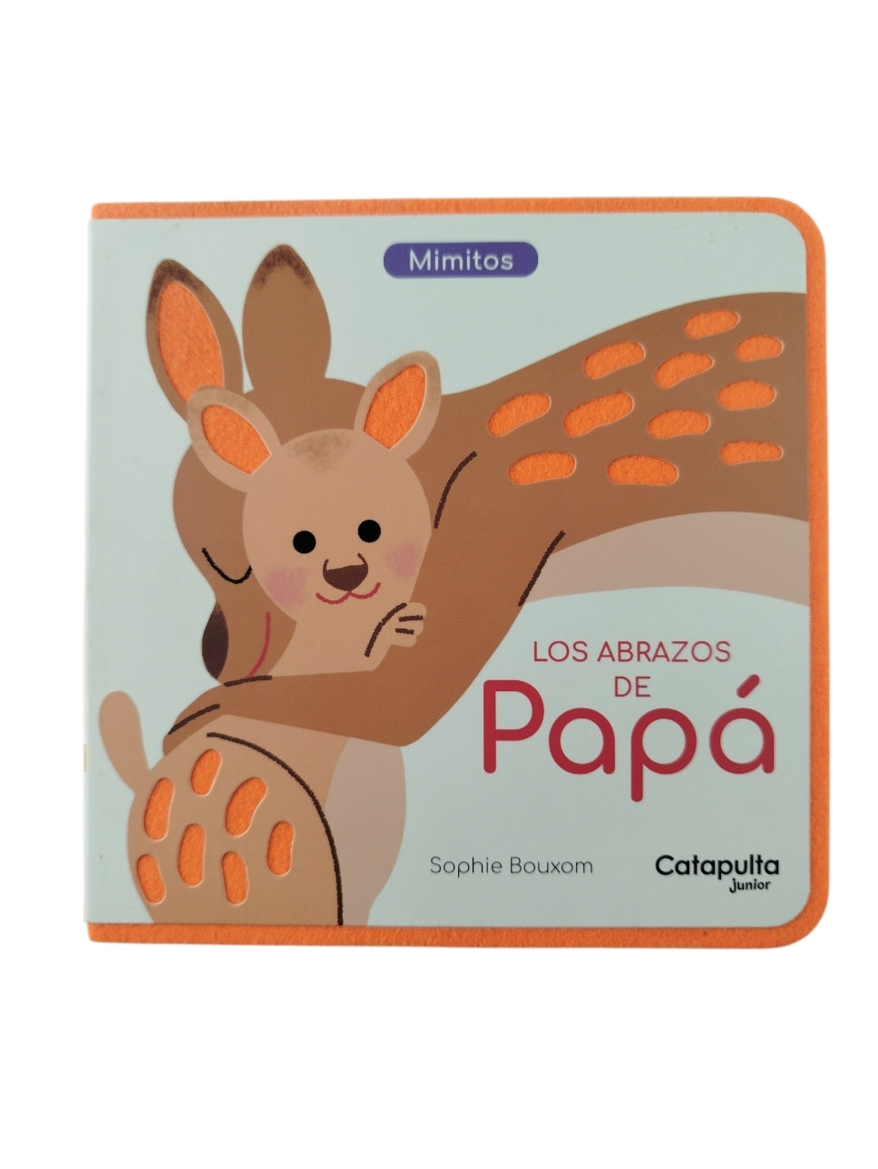Los Abrazos De Papá by Sophie Bouxom