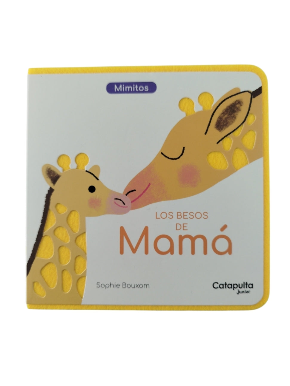 Los Besos De Mamá by Sophie Bouxom