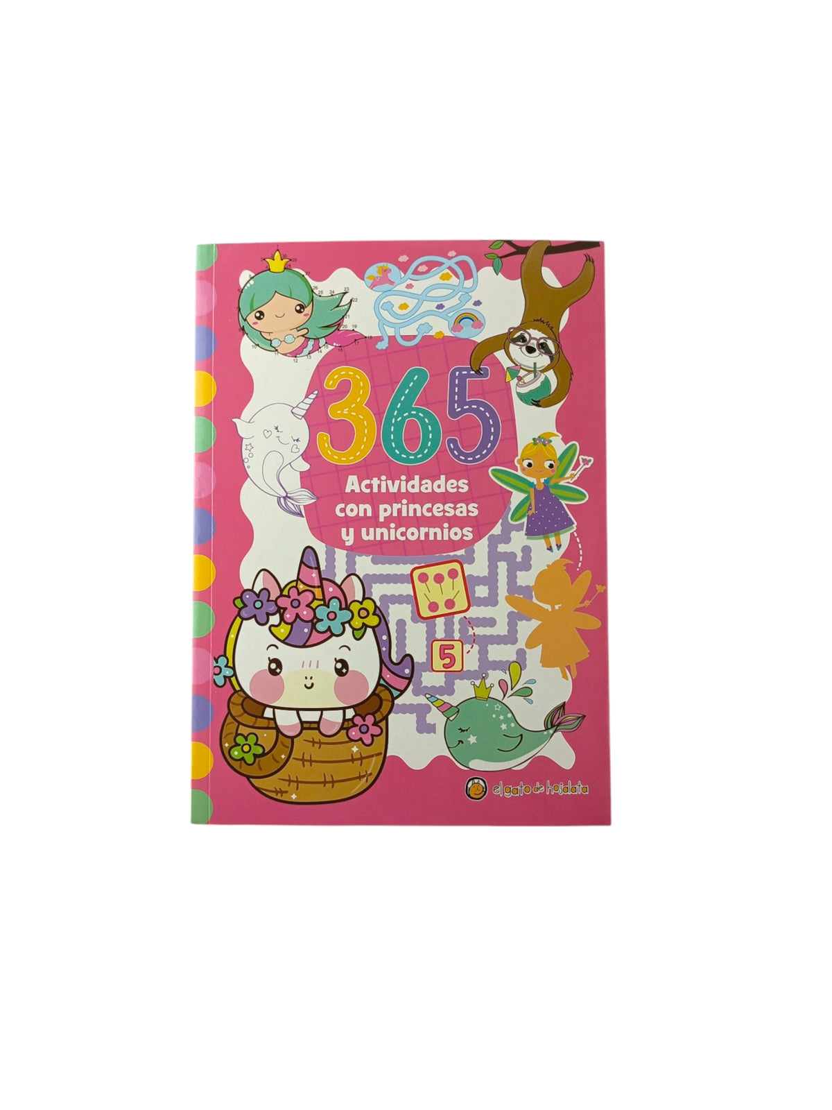 365 Actividades con Princesas y Unicornios by varios Autores