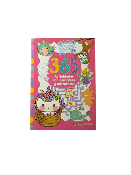 365 Actividades con Princesas y Unicornios by varios Autores